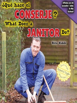 cover image of ¿Qué hace el conserje? / What Does a Janitor Do?